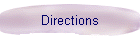 Directions